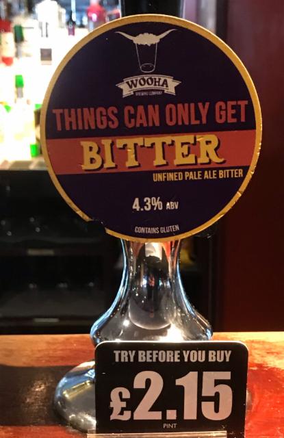 Things Can Only Get Bitter 4.3%, WooHa Brewing Co., Scotland