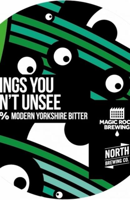 Things You Can't Unsee 4.4%, Magic Rock Brewing, England