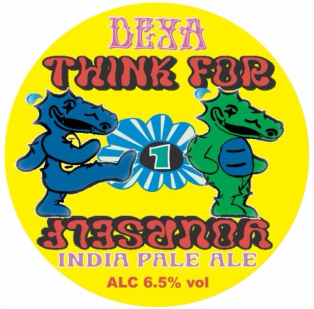 Think for yourself #1 6.5%, DEYA Brewing Company, England