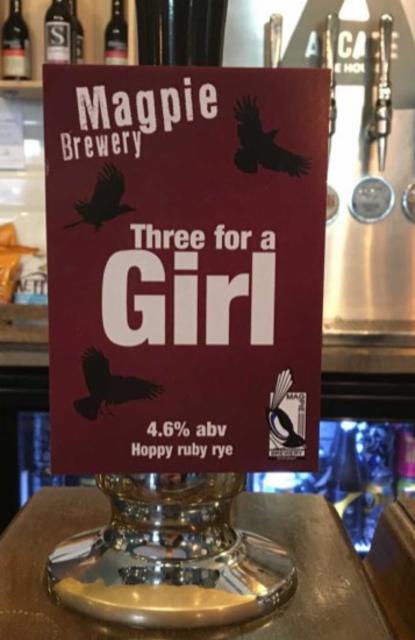 Three For A Girl 4.6%, Magpie Brewery Notts, England