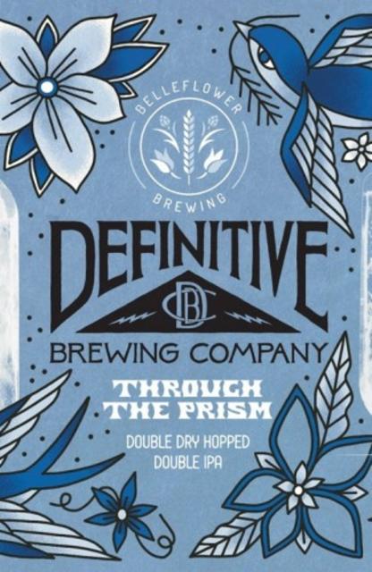 Through the Prism 9.0%, Definitive Brewing Company, United States