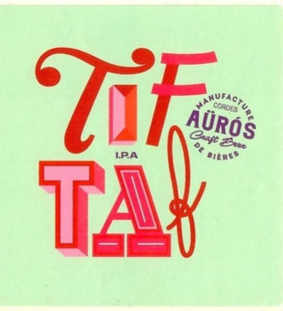 Tif Taf, Aürós
