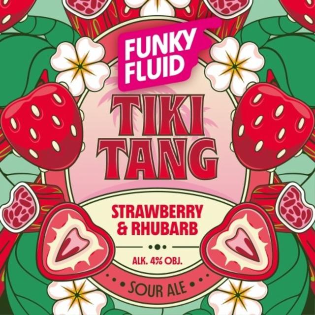 Tiki Tang: Strawberry & Rhubarb, Funky Fluid