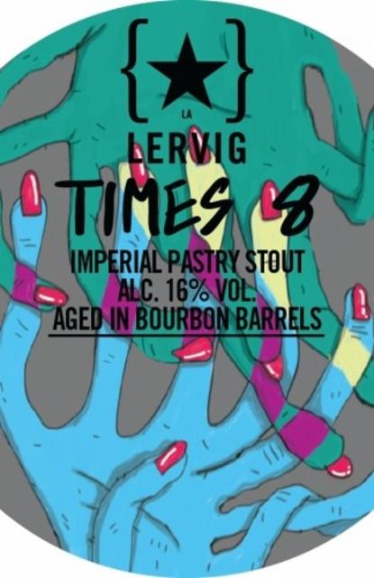 Times 8 Bourbon Barrel Aged 16.0%, Lervig Aktiebryggeri, Norway