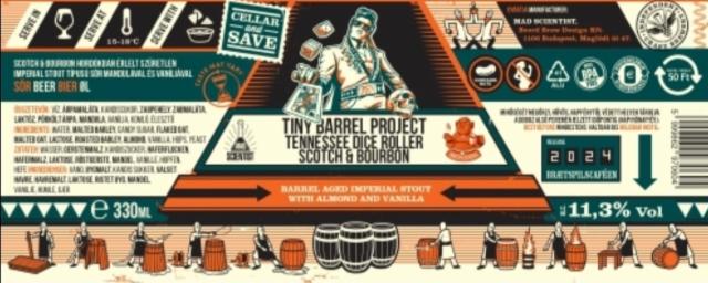 Tiny barrel project Tennessee dice roller scotch & bourbon 11.3%, Mad Scientist, Hungary
