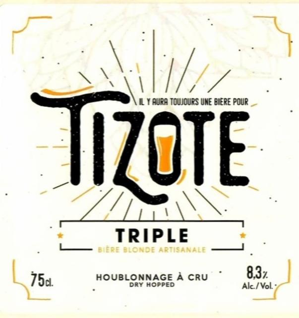 Tizote Triple, Tizote