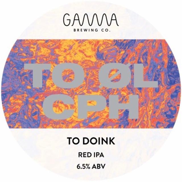 To Doink 6.5%, Gamma Brewing Company, Denmark