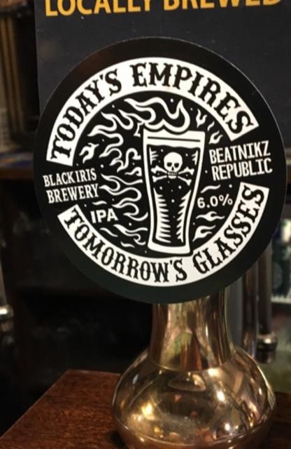Today's Empires Tomorrow's Glasses 6.0%, Black Iris Brewery, England