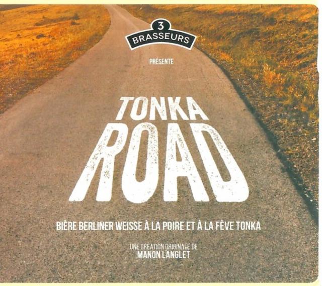 Tonka Road 4.5%, Les 3 Brasseurs / The 3 Brewers Lille, France