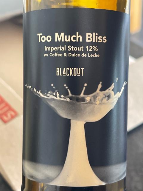Too Much Bliss 12.0%, Blackout Brewing, Romania