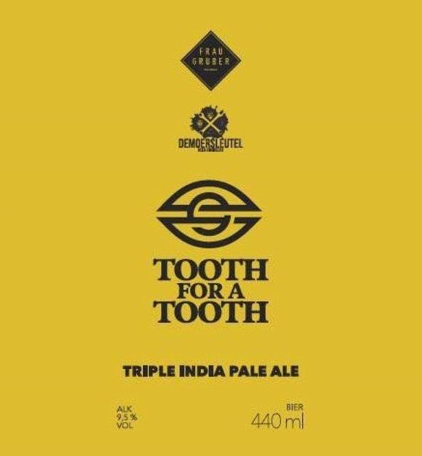 Tooth For A Tooth 9.5%, FrauGruber Brewing, Germany