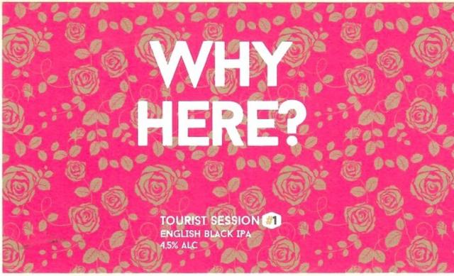 Tourist Session #1 - Why Here ? 4.5%, Brasserie De La Goutte D'Or, France