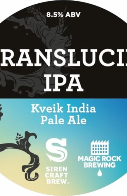 Translucid IPA 8.5%, Siren Craft Brew, England