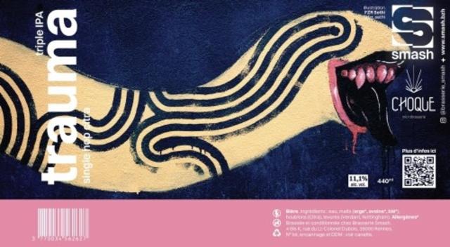 Trauma 11.1%, Brasserie Smash, France