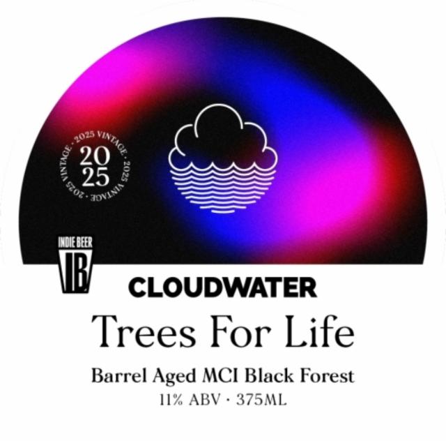 Trees for Life 11.0%, Cloudwater Brew Co., England