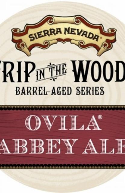 Trip In The Woods - Ovila Abbey Ale 11.4%, Sierra Nevada Brewing Company, United States