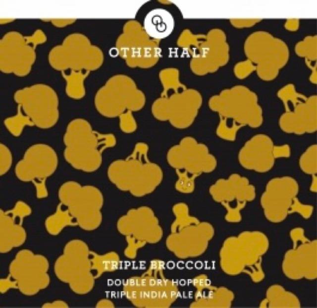 Triple Broccoli 10.0%, Other Half Brewing Co., United States