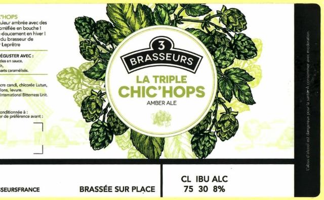 Triple Chic'Hops 8.0%, 3 Brasseurs Coquelles - Cité Europe, France