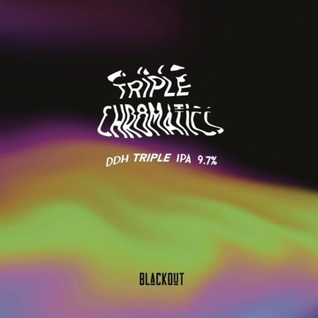 Triple Chromatics 9.7%, Blackout Brewing, Romania
