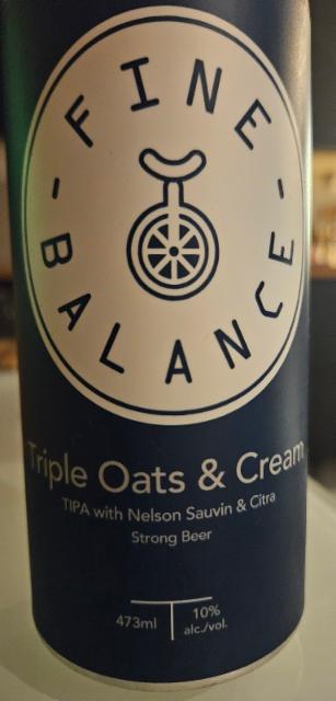 Triple Oats & Cream (Nelson Sauvin & Citra) 10.0%, Fine Balance Brewing Company, Canada