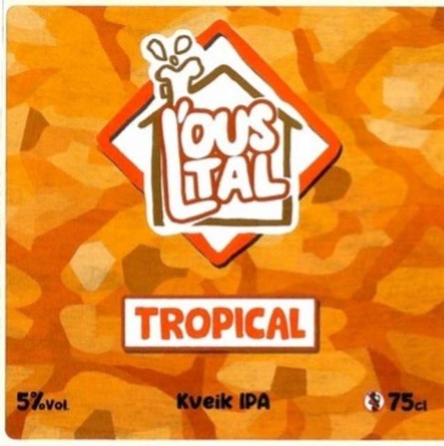 Tropical, L'Oustal