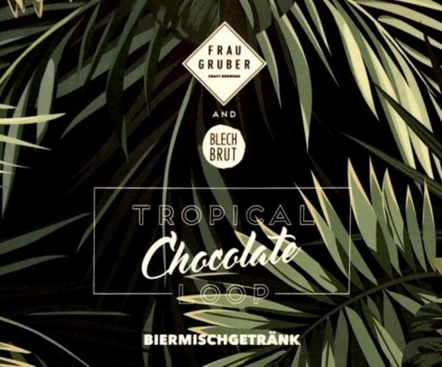Tropical Chocolate Loop 9.3%, FrauGruber Brewing, Germany