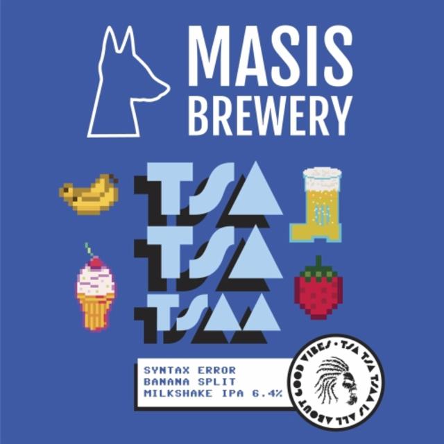 TsaTsaTsaa: Syntax Error 6.4%, Masis Brewery, Finland
