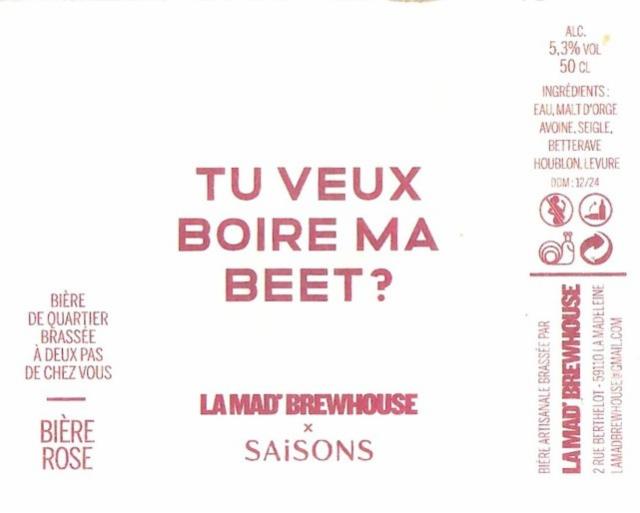 Tu Veux Boire Ma Beet ? 4.9%, La Mad' BrewHouse, France