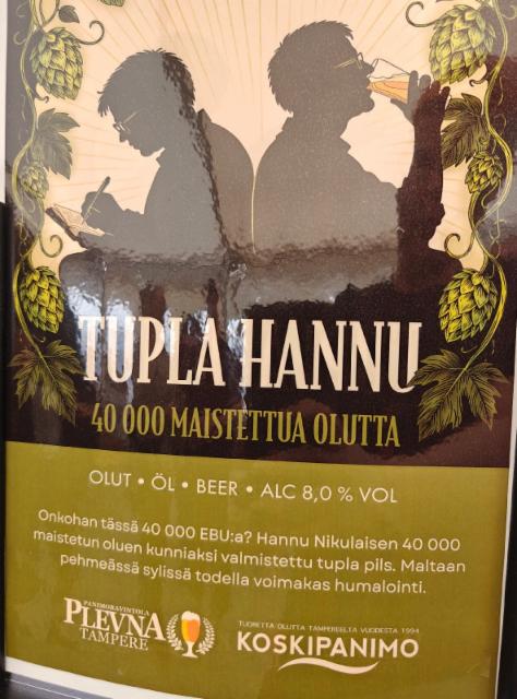 Tupla Hannu 8.0%, Plevna / Koskipanimo, Finland