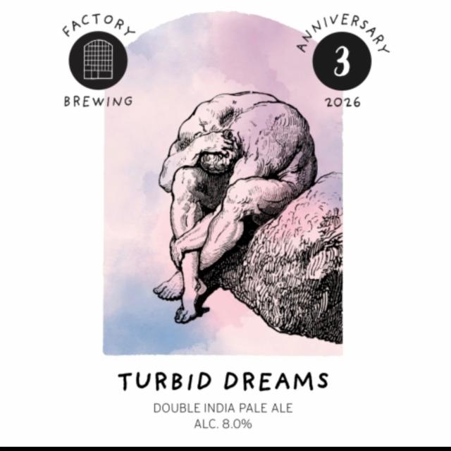 Turbid Dreams 8.0%, Factory Brewing, Finland