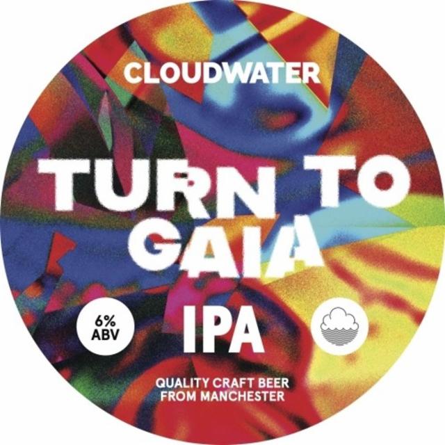 Turn To Gaia 6.0%, Cloudwater Brew Co., England