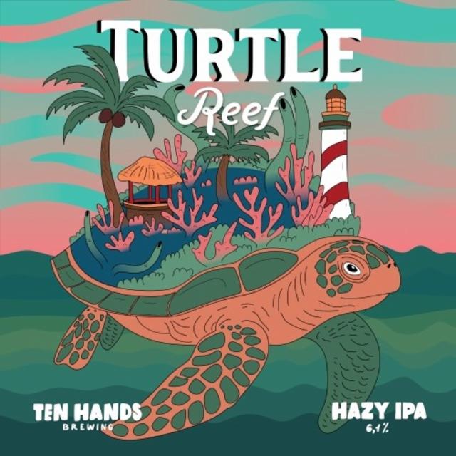 Turtle reef, Ten Hands Brewing