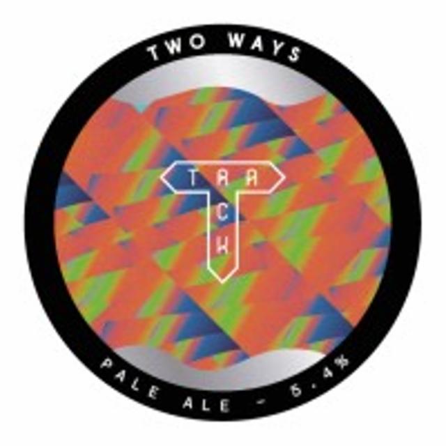 Two Ways 5.4%, Track Brewing Co., England