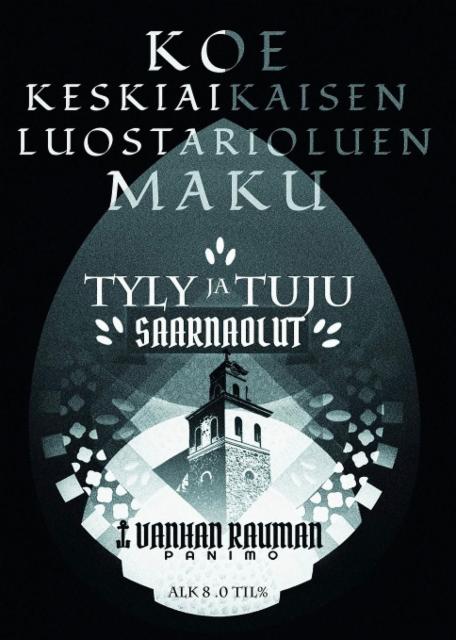 Tyly ja tuju saarnaolut, Olu Bryki Raum