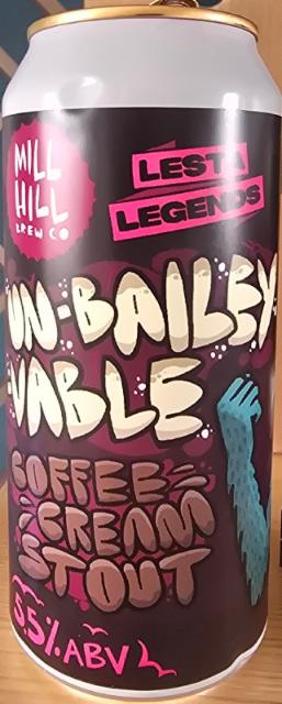 un-baileyable, Mill hill brew co
