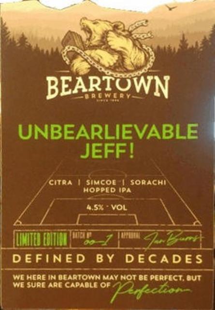 Unbearlievable Jeff! 4.5%, Beartown Brewery, England