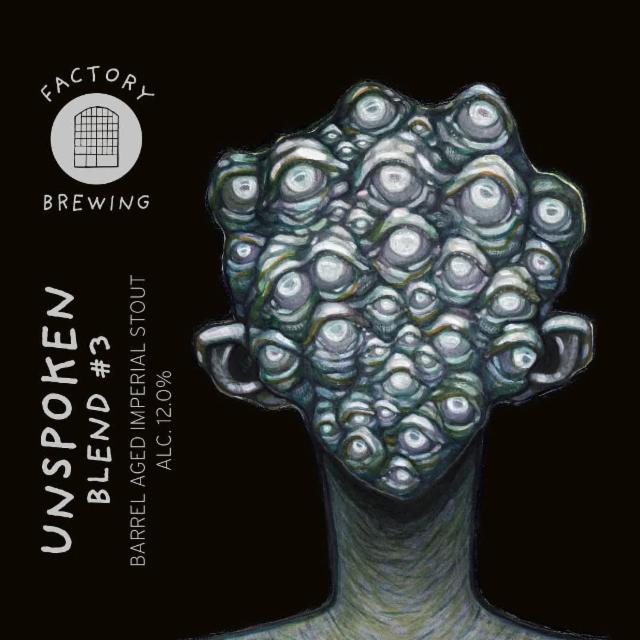 Unspoken (Blend #3) 12.0%, Factory Brewing, Finland