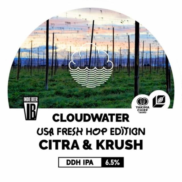 USA Fresh Hop Edition: Citra & Krush, Cloudwater Brew Co.