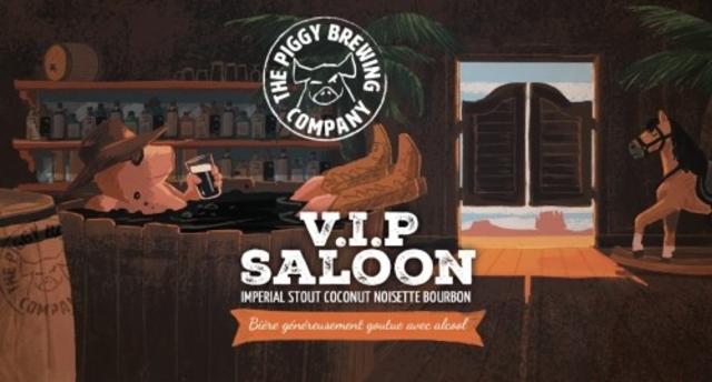 V.I.P Saloon 12.0%, The Piggy Brewing Company, France