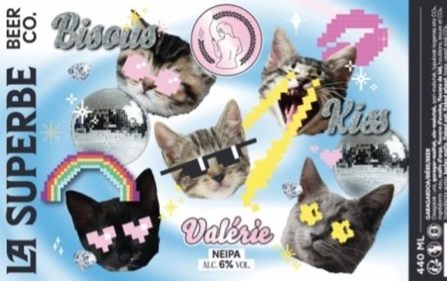 Valérie, La Superbe