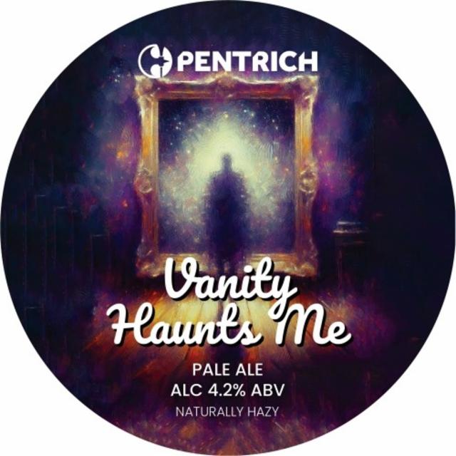 Vanity Haunts Me 4.2%, Pentrich Brewing, England