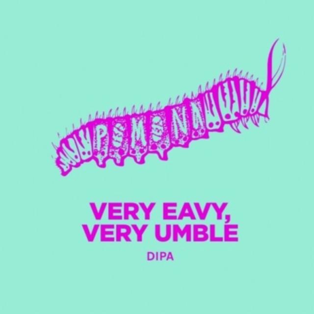 Very Eavy, Very Umble 8.2%, Pomona Island Brew Co, England
