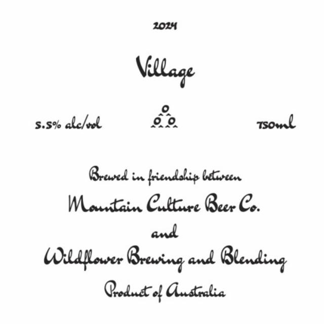 Village 2024 5.5%, Wildflower Brewing and Blending, Australia