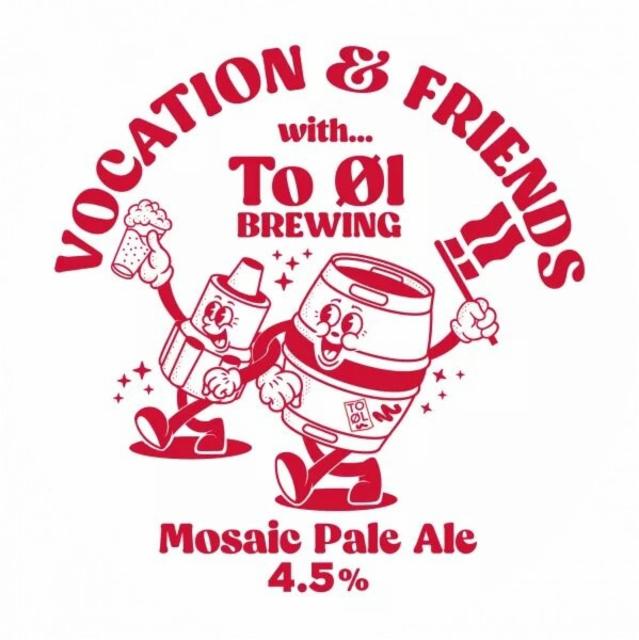 Vocation & Friends With... To ØI 4.5%, Vocation Brewery, England