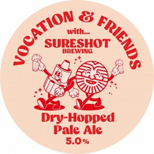 Vocation & Friends With... Sureshot Brewing 5.0%, Vocation Brewery, England