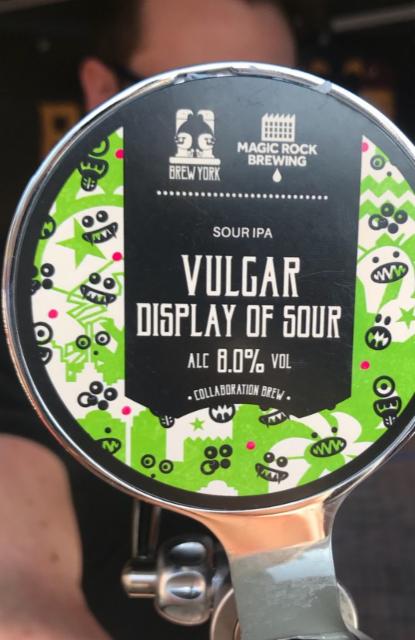 Vulgar Display Of Sour 8.0%, Brew York, England