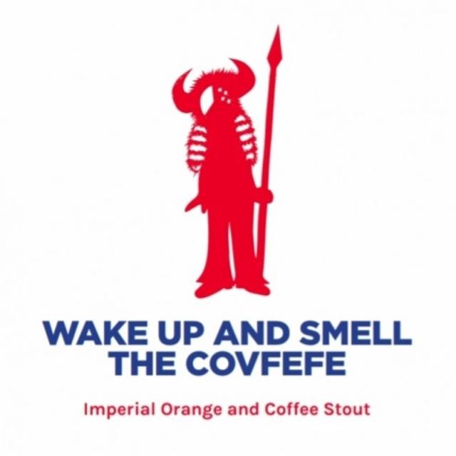 Wake Up And Smell The Covfefe 11.0%, Pomona Island Brew Co, England