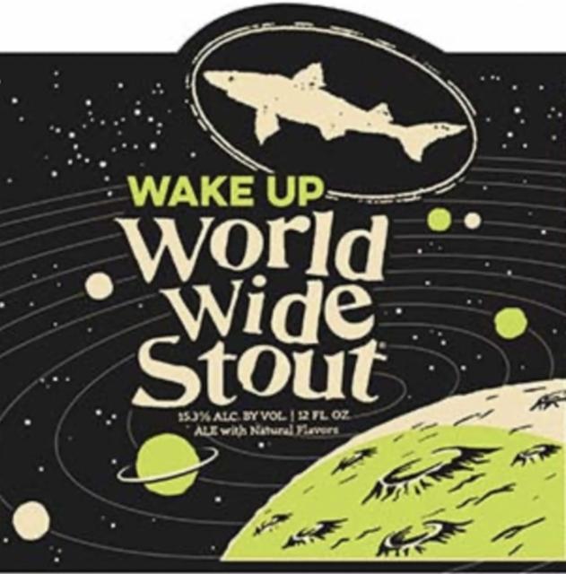 Wake Up World Wide Stout 15.3%, Dogfish Head Craft Brewery, United States