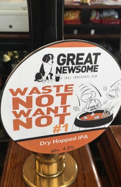 Waste Not Want Not #1 4.5%, Great Newsome Brewer, England