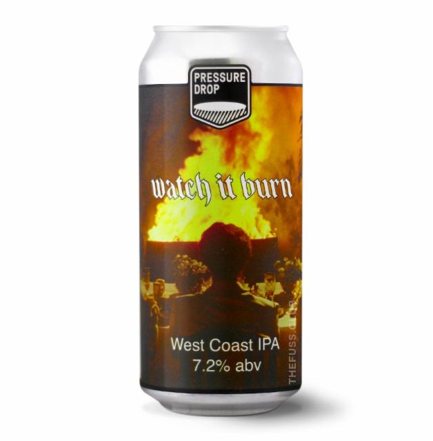 Watch It Burn 7.2%, Pressure Drop Brewing (UK), England